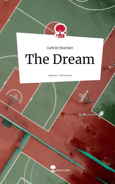 Produktbild: The Dream. Life is a Story - story.one