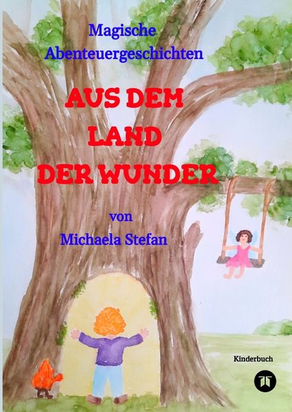 Produktbild: Stefan, M: AUS DEM LAND DER WUNDER - Jule erlebt in diesem K
