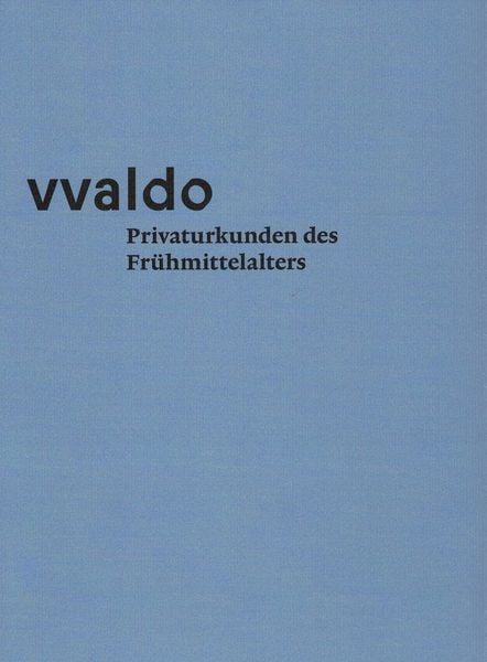 Produktbild: Vvaldo &ndash; Privaturkunden des Fr&uuml;hmittelalters