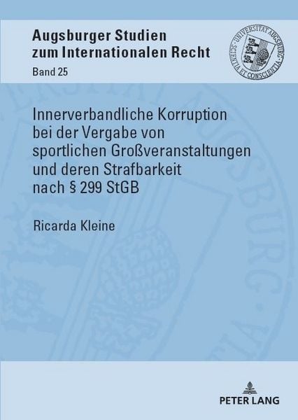 Produktbild: Innerverbandliche Korruption bei der Vergabe von sportlichen Gro&szlig;veranstaltungen und deren Strafbarkeit nach &sect; 299 StGB