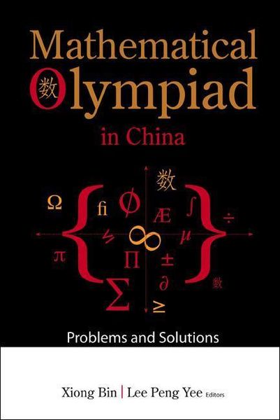Produktbild: Mathematical Olympiad in China: Problems and Solutions