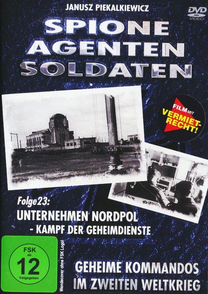 Produktbild: Spione, Agenten, Soldaten - Folge 23: Unternehmen Nordpol/Kampf der Geheimdienste