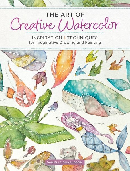 Produktbild: The Art of Creative Watercolor
