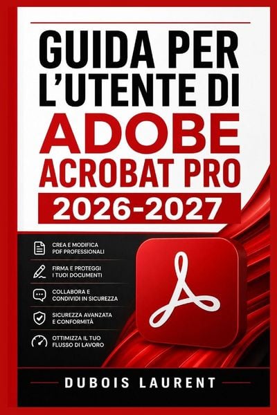 Produktbild: Guida Per l'Utente Di Adobe Acrobat Pro 2026 2027