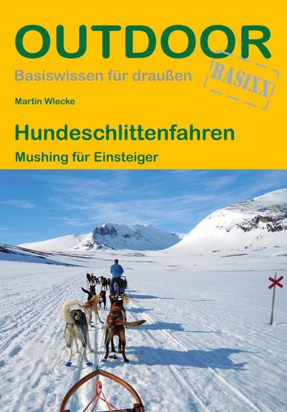 Hundeschlittenfahren, Taschenbuch von Martin Wlecke, Stein, Conrad, Verlag, 9783866860353