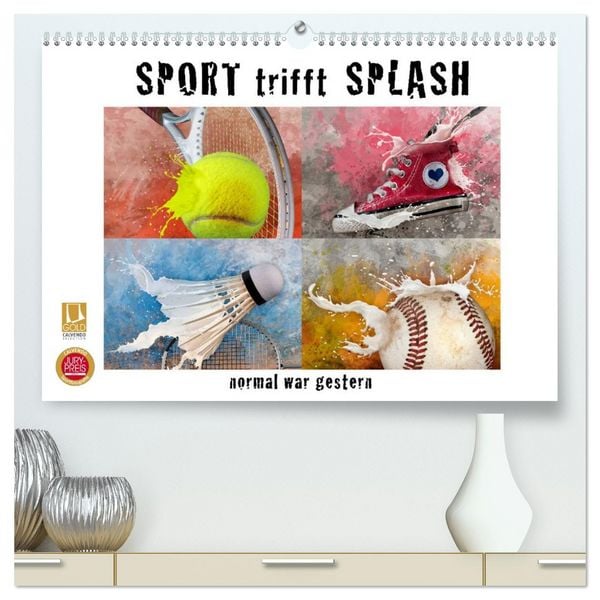 SPORT trifft SPLASH - normal war gestern (hochwertiger Premium Wandkalender 2026 DIN A2 quer), Kunstdruck in Hochglanz