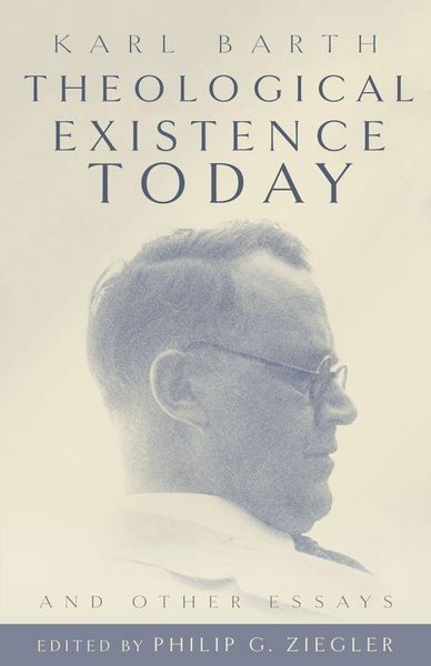Produktbild: Theological Existence Today and Other Essays
