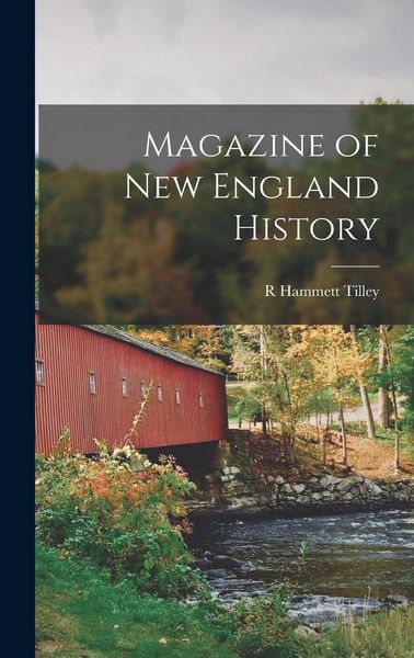 Produktbild: Magazine of New England History