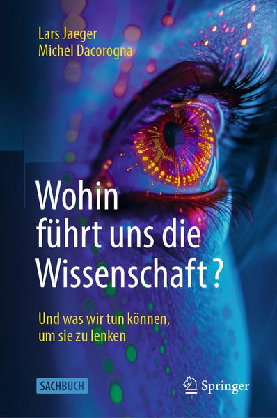 Produktbild: Wohin f&uuml;hrt uns die Wissenschaft?