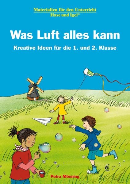 Was Luft alles kann, Taschenbuch von Petra Mönning, Hase und Igel Verlag, 978-3-86760-857-2