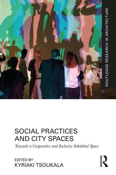Produktbild: Social Practices and City Spaces