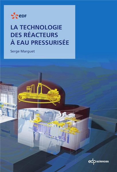 Produktbild: La technologie des r&eacute;acteurs &agrave; eau pressuris&eacute;e