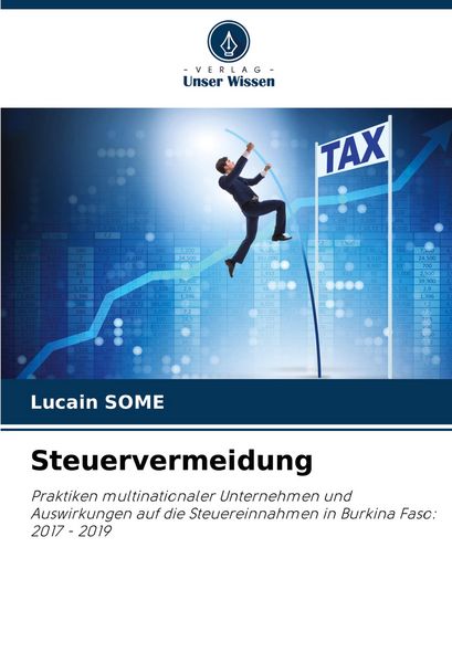 Steuervermeidung, Taschenbuch von Lucain SOME, Verlag Unser Wissen, 9786206882824
