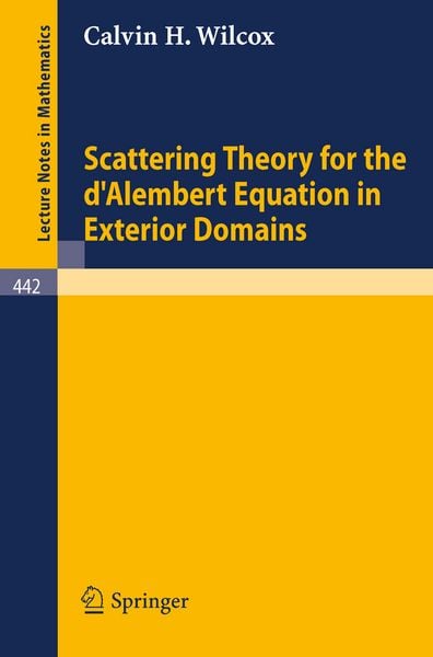 Produktbild: Scattering Theory for the d'Alembert Equation in Exterior Domains