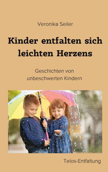 Produktbild: Kinder entfalten sich leichten Herzens