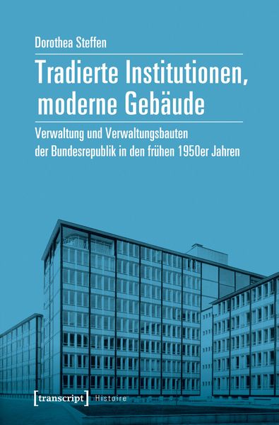 Produktbild: Tradierte Institutionen, moderne Geb&auml;ude