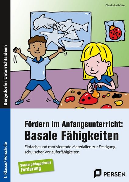 Produktbild: F&ouml;rdern im Anfangsunterricht: Basale F&auml;higkeiten