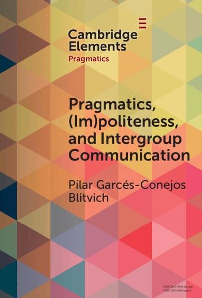 Produktbild: Pragmatics, (Im)Politeness, and Intergroup Communication
