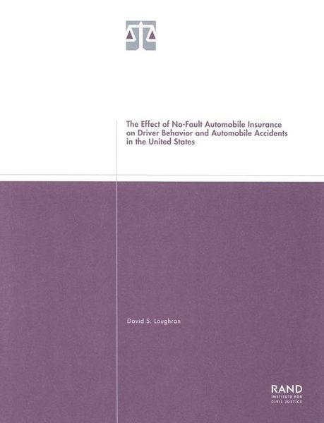 Produktbild: The Effect of No-Fault Automobile Insurance on Driver Behavior and Automobile Accidents in the United States 2001