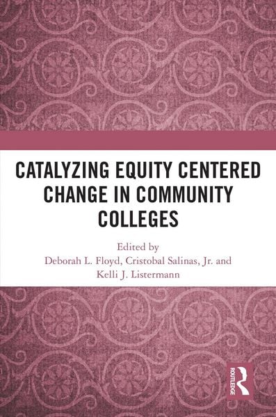 Produktbild: Catalyzing Equity Centered Change in Community Colleges