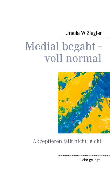 Produktbild: Medial begabt - voll normal