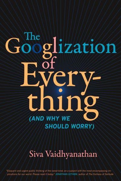 Produktbild: The Googlization of Everything