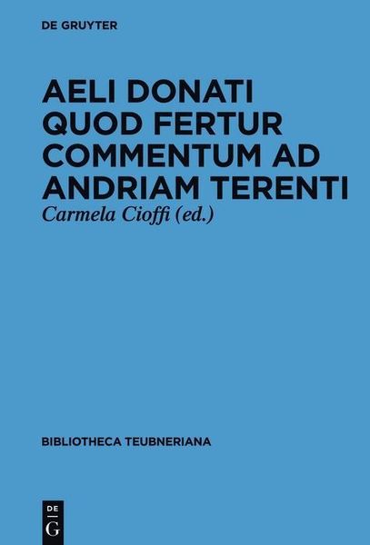 Produktbild: Aeli Donati quod fertur Commentum ad Andriam Terenti