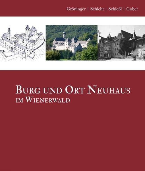 Produktbild: Burg und Ort Neuhaus im Wienerwald
