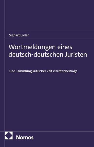 Produktbild: Wortmeldungen eines deutsch-deutschen Juristen