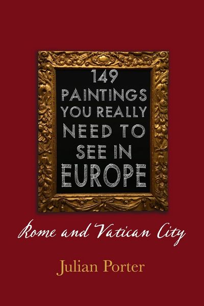 Produktbild: 149 Paintings You Really Should See in Europe - Rome and Vatican City