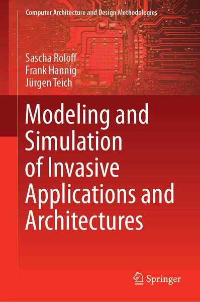 Produktbild: Modeling and Simulation of Invasive Applications and Architectures