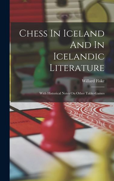 Produktbild: Chess In Iceland And In Icelandic Literature