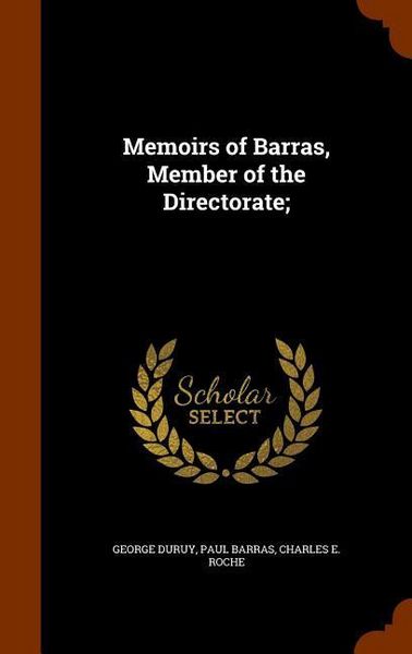 Produktbild: Memoirs of Barras, Member of the Directorate;