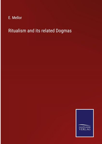 Produktbild: Ritualism and its related Dogmas