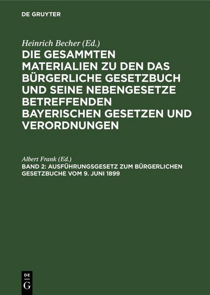 Produktbild: Ausf&uuml;hrungsgesetz zum B&uuml;rgerlichen Gesetzbuche vom 9. Juni 1899