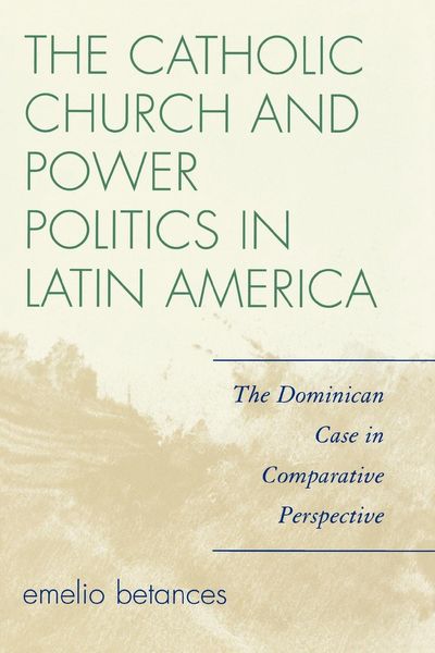 Produktbild: Catholic Church and Power Politics in Latin America