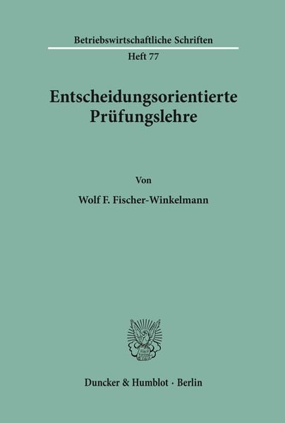 Produktbild: Entscheidungsorientierte Pr&uuml;fungslehre.