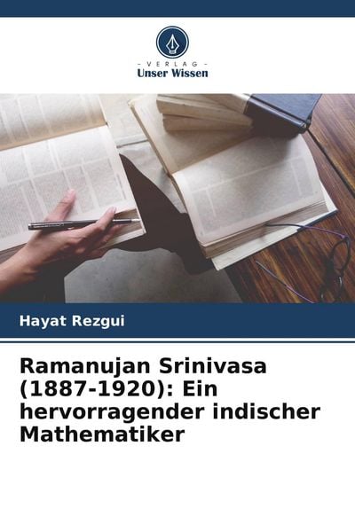 Produktbild: Ramanujan Srinivasa (1887-1920): Ein hervorragender indischer Mathematiker