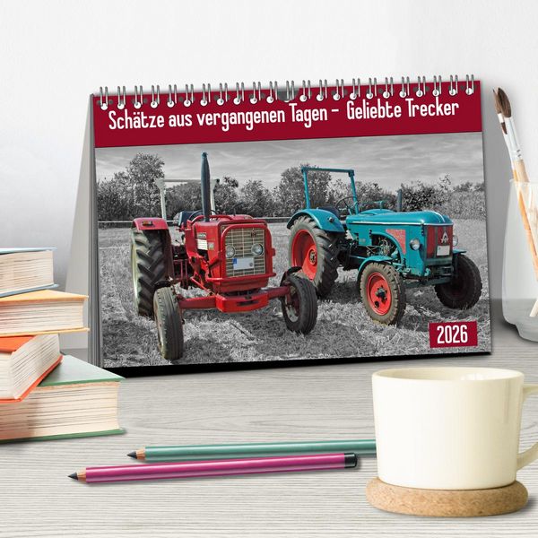 Produktbild: Sch&auml;tze aus vergangenen Tagen - geliebte Trecker (Tischkalender 2026 DIN A5 quer), CALVENDO Monatskalender