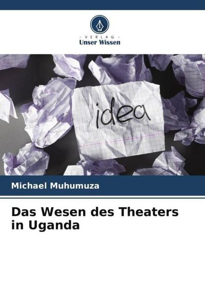 Produktbild: Das Wesen des Theaters in Uganda