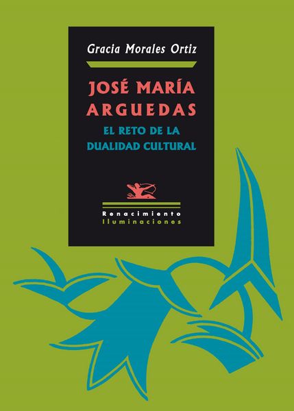Produktbild: Jos&eacute; Mar&iacute;a Arguedas: El reto de la dualidad cultural