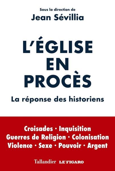 Produktbild: L'Eglise en proc&egrave;s : la r&eacute;ponse des historiens
