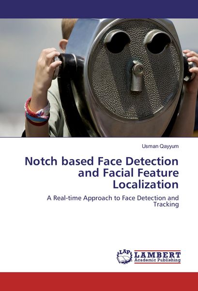 Produktbild: Notch based Face Detection and Facial Feature Localization