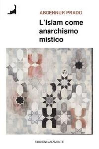 Produktbild: L' Islam come anarchismo mistico