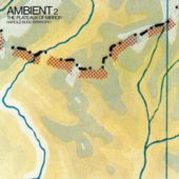 Eno, B: Ambient/The Plateaux Of Mirror (2004 Remastered)