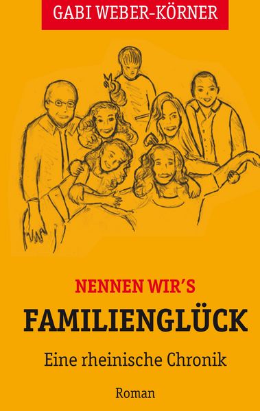 Produktbild: Nennen wir's Familiengl&uuml;ck