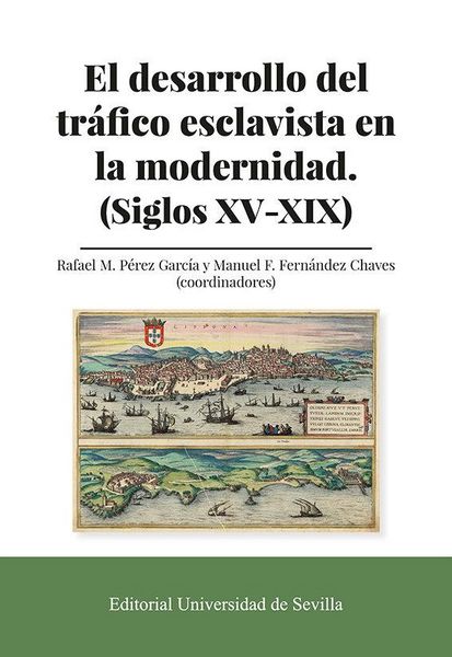 Produktbild: El desarrollo del tr&aacute;fico esclavista en la modernidad