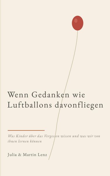 Produktbild: Wenn Gedanken wie Luftballons davonfliegen