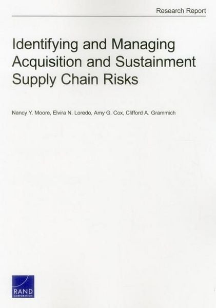 Produktbild: Identifying and Managing Acquisition and Sustainment Supply Chain Risks
