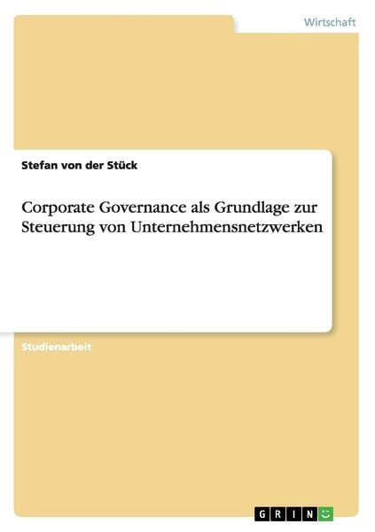 Produktbild: Corporate Governance als Grundlage zur Steuerung von Unternehmensnetzwerken